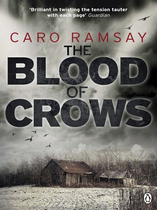 Title details for The Blood of Crows by Caro Ramsay - Wait list